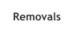 Removals