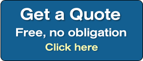 Get a Quote Free, no obligation Click here